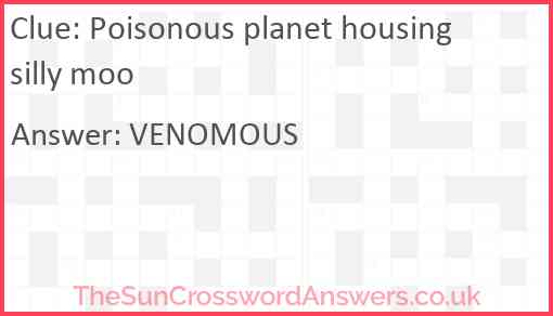 Poisonous planet housing silly moo Answer
