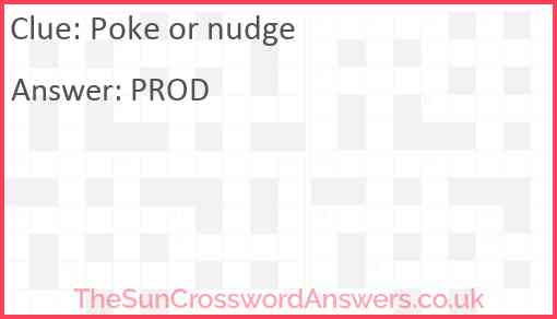Poke or nudge Answer