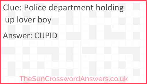 Police department holding up lover boy Answer