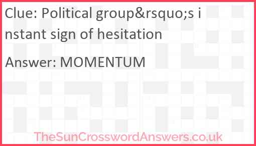 Political group&rsquo;s instant sign of hesitation Answer