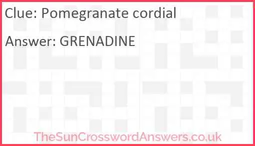 Pomegranate cordial Answer