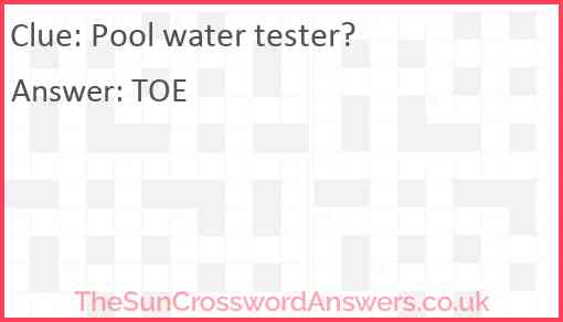 Pool water tester? Answer