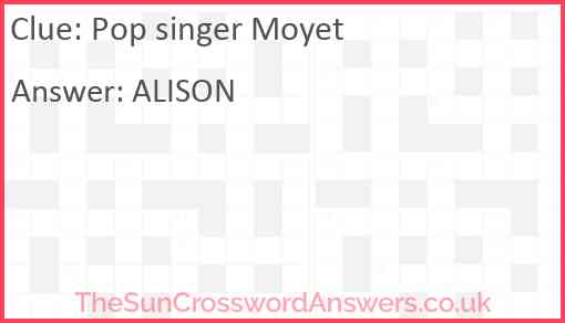 Pop singer Moyet Answer