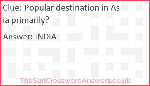 Popular destination in Asia primarily? Answer