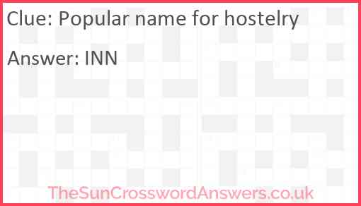 Popular name for hostelry Answer