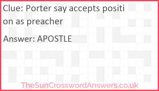 Porter say accepts position as preacher Answer