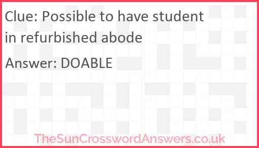 Possible to have student in refurbished abode Answer
