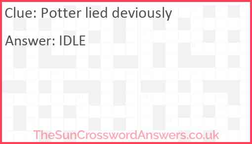 Potter lied deviously Answer