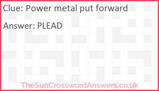 Power metal put forward Answer