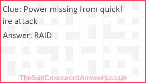 Power missing from quickfire attack Answer