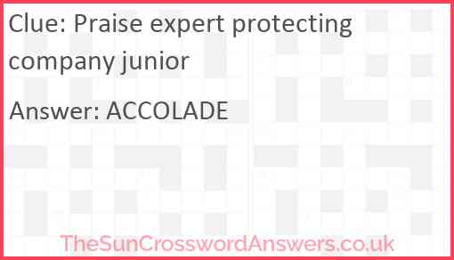 Praise expert protecting company junior Answer