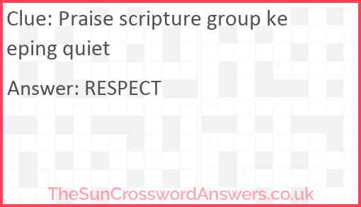 Praise scripture group keeping quiet Answer