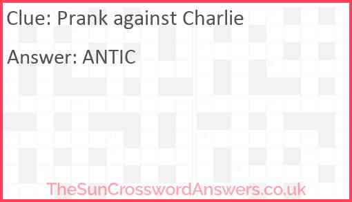 Prank against Charlie Answer