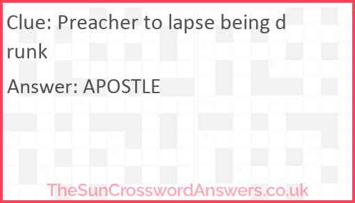 Preacher to lapse being drunk Answer