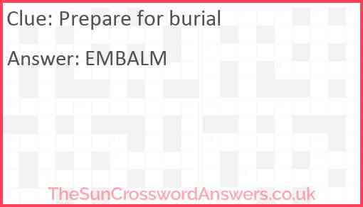 Prepare for burial Answer