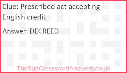 Prescribed act accepting English credit Answer