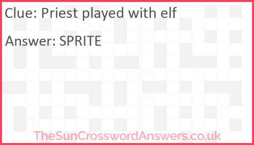 Priest played with elf Answer