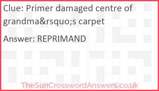 Primer damaged centre of grandma&rsquo;s carpet Answer