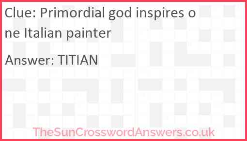 Primordial god inspires one Italian painter Answer