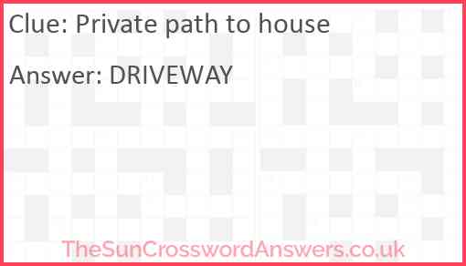 Private path to house Answer