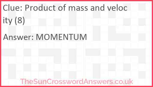Product of mass and velocity (8) Answer