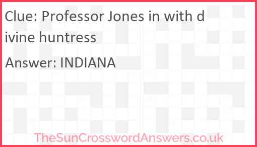 Professor Jones in with divine huntress Answer