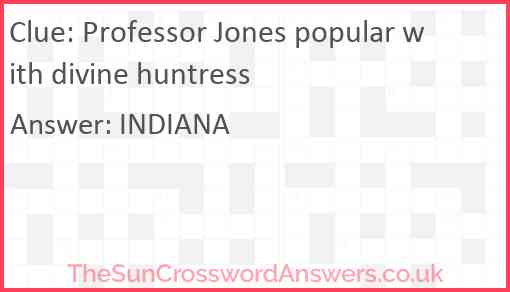 Professor Jones popular with divine huntress Answer