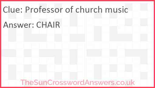 Professor of church music Answer