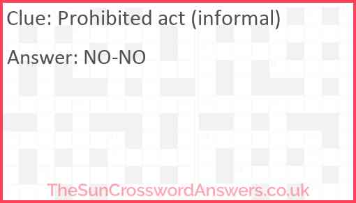 Prohibited act (informal) Answer
