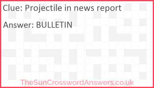 Projectile in news report Answer