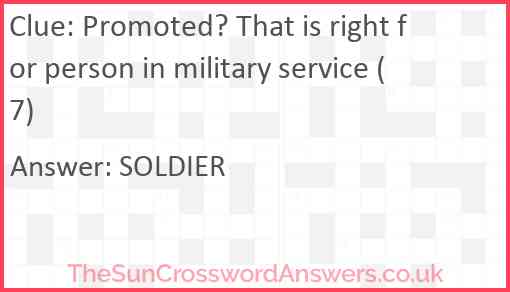Promoted? That is right for person in military service (7) Answer