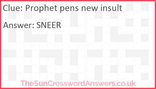 Prophet pens new insult Answer