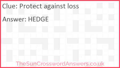 Protect against loss Answer