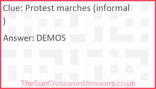 Protest marches (informal) Answer
