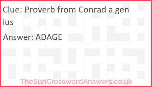 Proverb from Conrad a genius Answer
