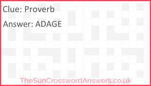 Proverb crossword clue TheSunCrosswordAnswers co uk