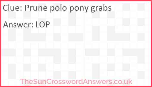 Prune polo pony grabs Answer