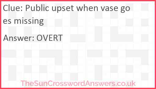 Public upset when vase goes missing Answer
