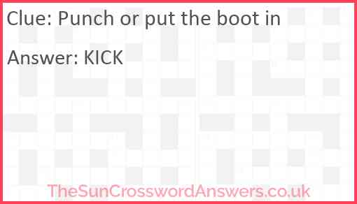 Punch or put the boot in Answer