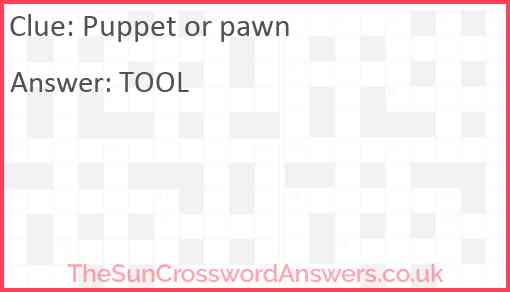 Puppet or pawn Answer