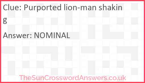 Purported lion-man shaking Answer