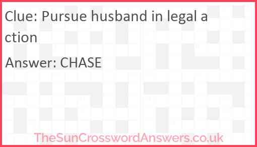Pursue husband in legal action Answer