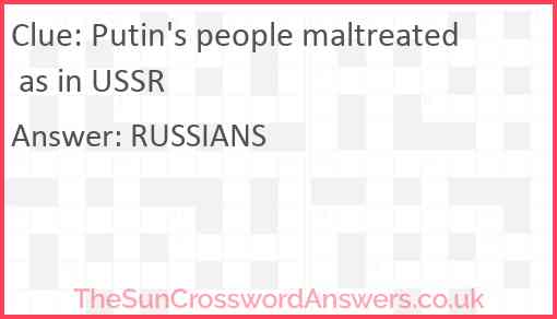 Putin's people maltreated as in USSR Answer