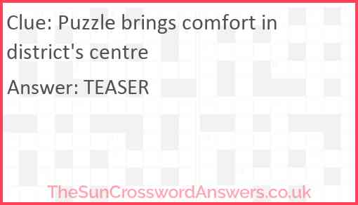 Puzzle brings comfort in district's centre Answer