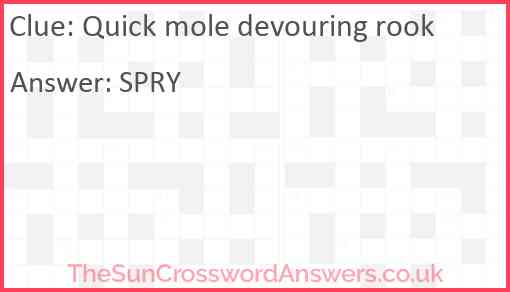 Quick mole devouring rook Answer