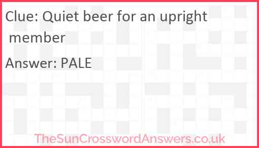 Quiet beer for an upright member Answer