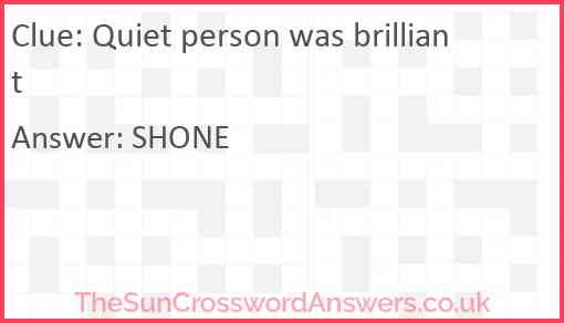 Quiet person was brilliant Answer