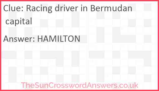 Racing driver in Bermudan capital Answer