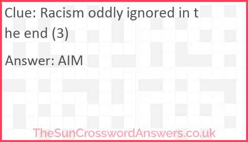 Racism oddly ignored in the end (3) Answer