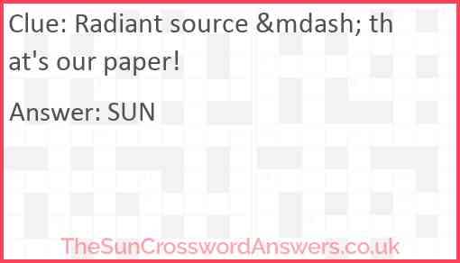 Radiant source &mdash; that's our paper! Answer